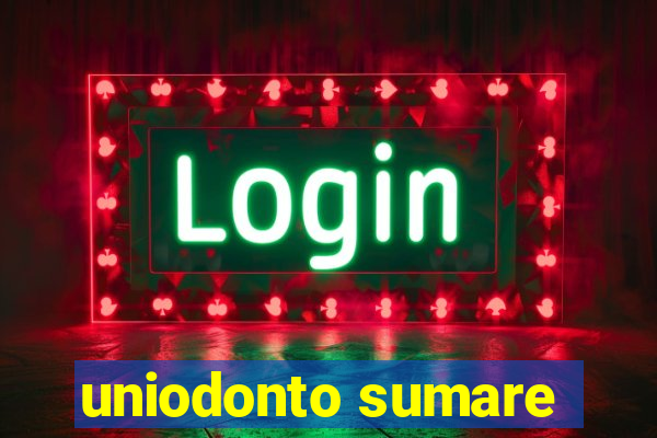 uniodonto sumare